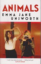 Animals by Emma Jane Unsworth